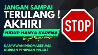 Jangan Sampai Terulang Lagi ! Karyawan Indomaret Nekat Karena Kena Penipuan Pinjol !