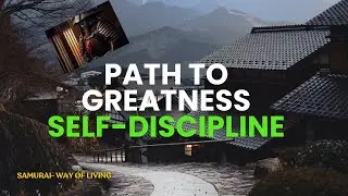 Path to Greatness- Samurai Way of Living