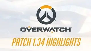 [NEW PATCH] Patch 1.34 Highlights | Overwatch