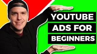 YouTube Ads For Beginners - How To Create Your First YouTube Ads Campaign