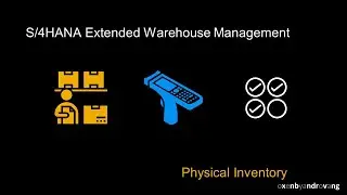 SAP S/4HANA Extended Warehouse Management - Physical Inventory