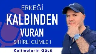 BİR ERKEĞİ KALBİNDEN VURAN SİHİRLİ FLÖRT CÜMLESİNİ ADİL YILDIRIM AÇIKLIYOR