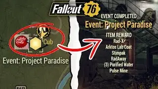 Fallout 76 | PROJECT PARADISE FOR DUMMIES! Complete Event Guide & Walkthrough