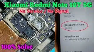 Xiaomi Redmi Note 10t 5G No Service | Redmi Note 10t 5G Baseband Unknown✅