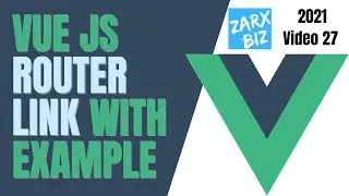 #27 Vue js router link with example  | Vuejs Tutorial | Vuejs for beginners