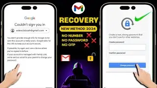 How to Recover Gmail Account without Phone Number and Recovery Email 2024 || Gmail Account Recovery