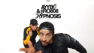 AYYBO - HYPNOSIS feat. ero808 (Official Music Video)