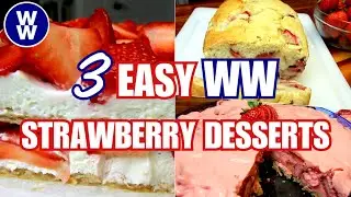 3 EASY Fresh Strawberry Desserts🍓🥧🍰 WW Friendly (Weight Watchers) Lightened up Summer Desserts!!🌞😎