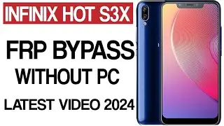 Infinix hot s3x frp bypass / Infinix hot s3x x622 frp bypass