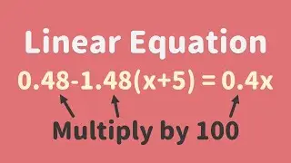 Solving Linear Equations with Decimals | Algebra | Glass of Numbers