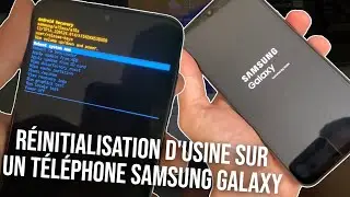 Réinitialisation d'usine sur un téléphone Samsung Galaxy - Comment réinitialiser Samsung