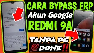 CARA BYPASS FRP GOOGLE ACCOUNT REDMI 9A METHODE GANTI KUNCI⁉️ MIUI 12 TANPA PC DONE