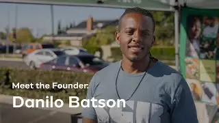 Meet The Founder: Danilo Batson