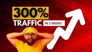 300% Traffic in 2 Weeks! My Blogging Strategy - You NEED to See This!