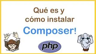 Qué es y cómo instalar Composer en Windows 10