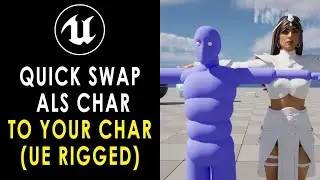 Quick Change Your ALS Character to Another UE Rigged Character UE5.1 Unreal Engine