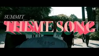 SUMMIT - Theme Song feat. RIKKI, MARIA, DyyPRIDE, in-d, OMSB, BIM, JUMA, PUNPEE, GAPPER, USOWA