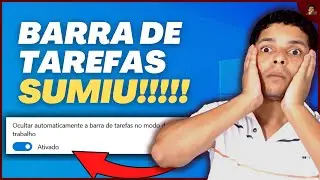 BARRA DE TAREFAS SUMIU!! Como fazer para voltar a aparecer a barra de tarefas?