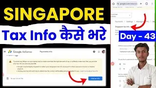 Singapore Tax Form Kaise Bhare | singapore tax info adsense | How To Fill Singapore Tax Info Adsense