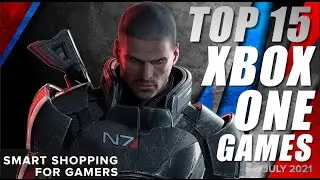 Top 15 Best XB1 Games - July  2021 Selection