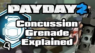 Concussion Grenades Explained! [Mechanics] [Payday 2]