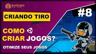 COMO CRIAR JOGOS [#8] - TIRO | UNITY 2020