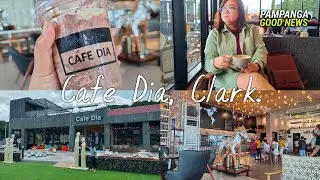 Cafe Dia, Clark PAMPANGA (Now Trending)