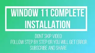 window 11 installation complete step by step for free | while sign in use fake google accounts.