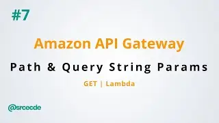 Configure path & query string parameters and pass to lambda function - Amazon API Gateway p7