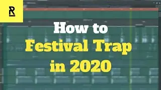 How to Festival Trap like every Trap Artist in FL Studio 2020 | How to EDM Trap 2020