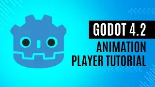 Godot 4.2 Animation Player Tutorial