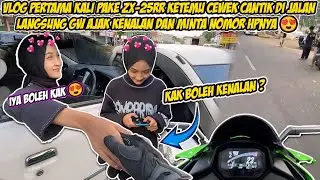 VLOG PERTAMA KALI PAKE ZX-25RR KETEMU CEWEK CANTIK DI JALAN LANGSUNG GW AJAK KENALAN 😍