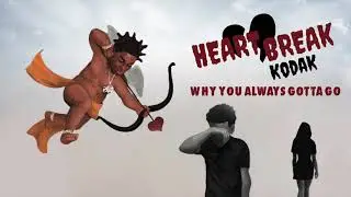 Kodak Black - Why You Always Gotta Go [Official Audio]