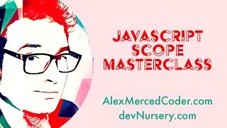 AM Coder - Scoping and Variables Master Class (Var, Const, Let, Value vs. Reference)