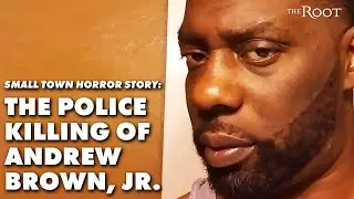 The Police Killing Of Andrew Brown, Jr. | Small Town Horror Story