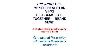 2022 2023 HESI PSYCH MENTAL HEALTH EXIT EXAM V1 V2 V3 TB STUDY GUIDE W BRAND NEW Q EN A INCLUDED A P