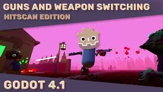 Hitscan Guns, Weapon Switching and Crosshairs - 3D Godot 4 FPS Tutorial