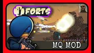 Forts - Битва против команды Русские Форты!!! Разнос с MQ mod!!! 