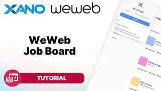 Create a Job Board with Xano and WeWeb