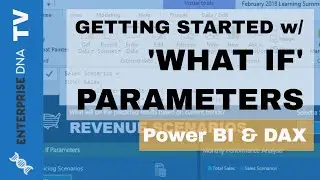 Getting Started With 'What If' Parameters - Scenario Analysis Techniques