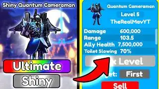 SHINY ULTIMATE QUANTUM CAMERAMAN IS BROKEN... (Toilet Tower Defense)