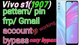 Vivo s1(1907) pattern/password/frp Gmail bypass without PC simple easy step