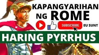 Haring Pyrrhus: Paglaganap ng Kapangyarihan ng Rome AP 8 Quarter 2 Araling Panlipunan Grade 8