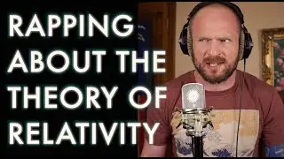 Rapping About the Theory of Relativity