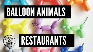 Balloon Animals At Restaurants