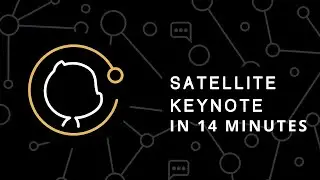 GitHub Satellite 2019 Opening Keynote in 14 minutes