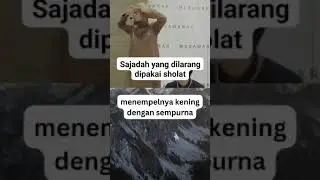 adab sajadah saat solat yang dilarang Nabi Muhammad