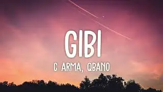 C arma, Qbano - Gibi (Lyrics) | mach ich auf hart eisen gibi haust du mich um mike tyson gibi