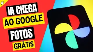 🥇NOVIDADE! Google Fotos Ganha IA para editar imagens GRÁTIS! #googlephotos