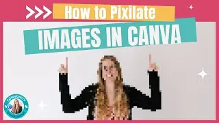 HOW TO PIXILATE AN IMAGE IN CANVA #canvassador #canvatutorial #createoncanva